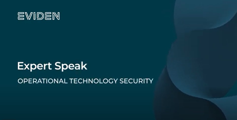 Eviden-cybersecurity-OT-Security-expert speak